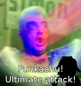 Man, Billy Idol got WEIRD in the future. Punkachu! Final Attack!